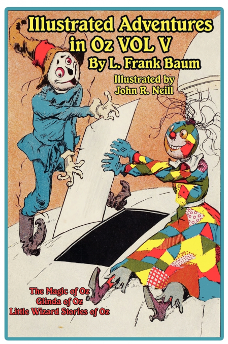 The Illustrated Adventures in Oz Vol V