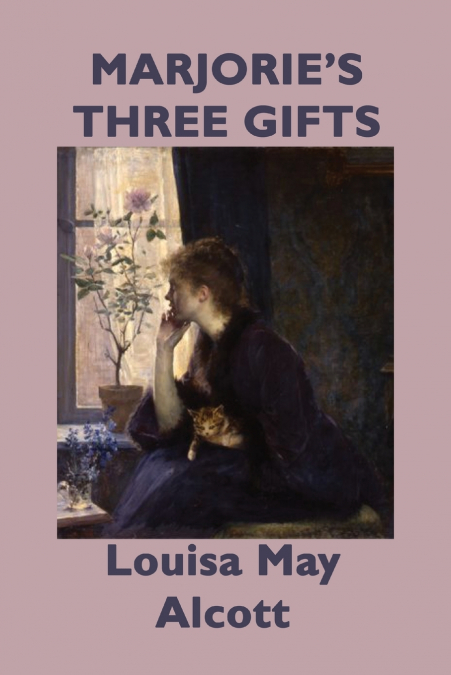 Marjorie’s Three Gifts