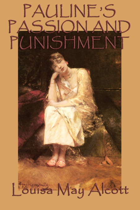 Pauline’s Passion and Punishment