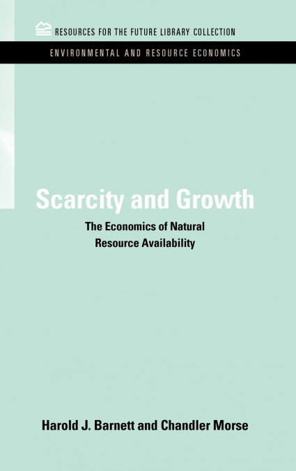 Scarcity and Growth