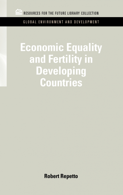 Economic Equality and Fertility in Developing Countries