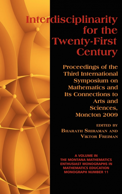 Interdisciplinarity for the 21st Century