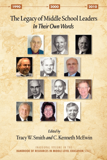 The Legacy of Middle School Leaders