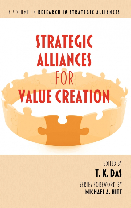 Strategic Alliances for Value Creation (Hc)