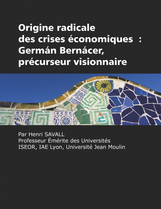 Origine radicale des crises économiques