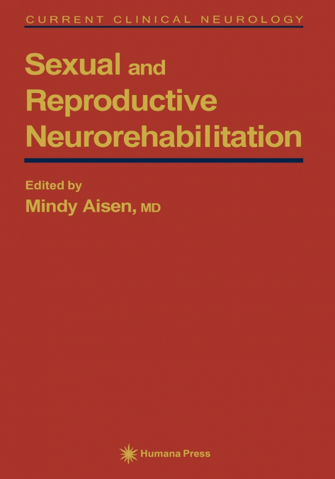Sexual and Reproductive Neurorehabilitation
