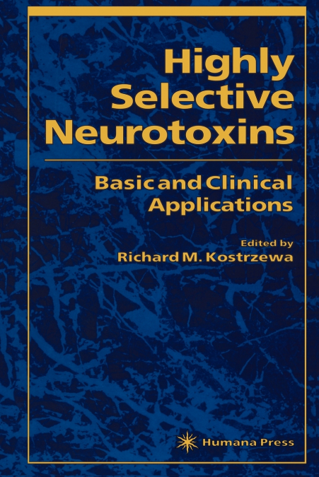 Highly Selective Neurotoxins