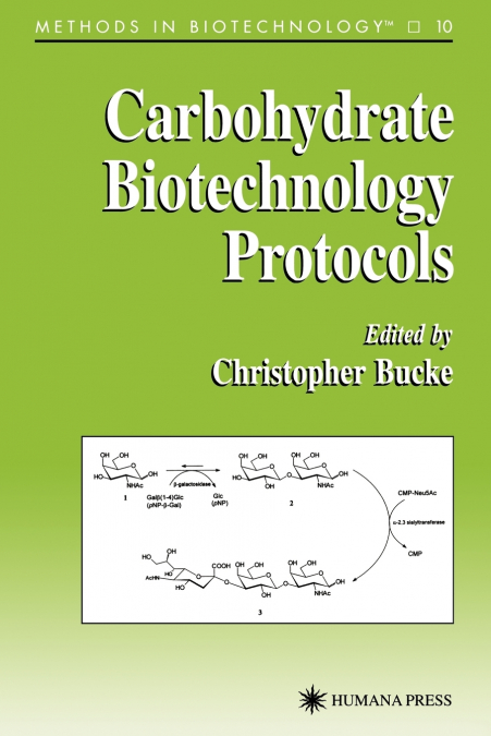 Carbohydrate Biotechnology Protocols