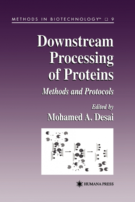 Downstream Processing of Proteins