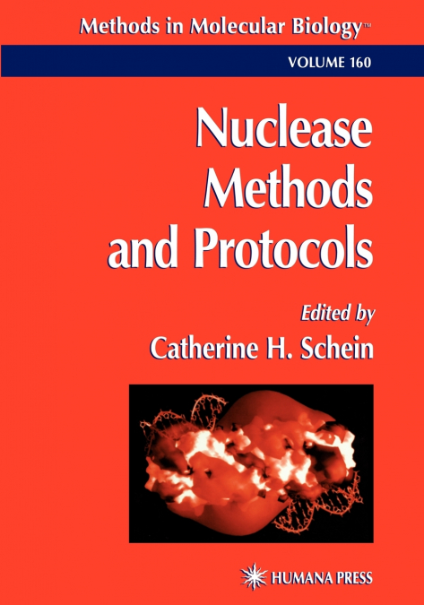 Nuclease Methods and Protocols
