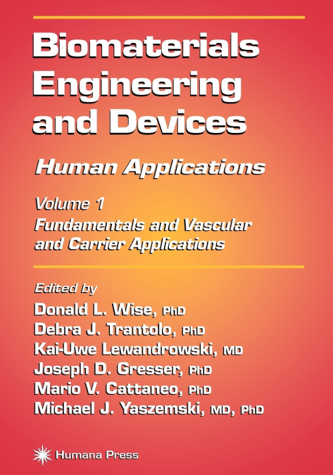 Biomaterials Engineering and Devices