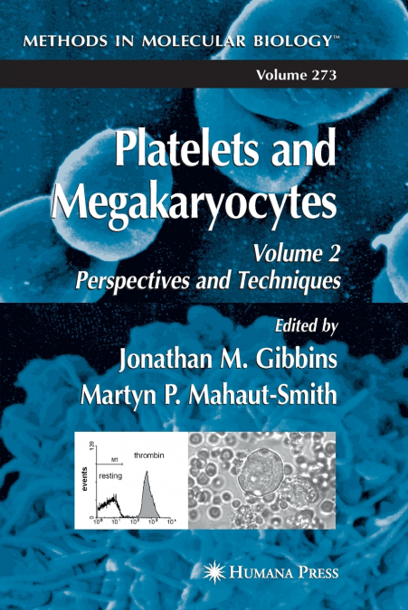 Platelets and Megakaryocytes