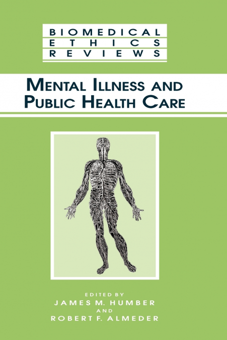 Mental Illness and Public Health Care