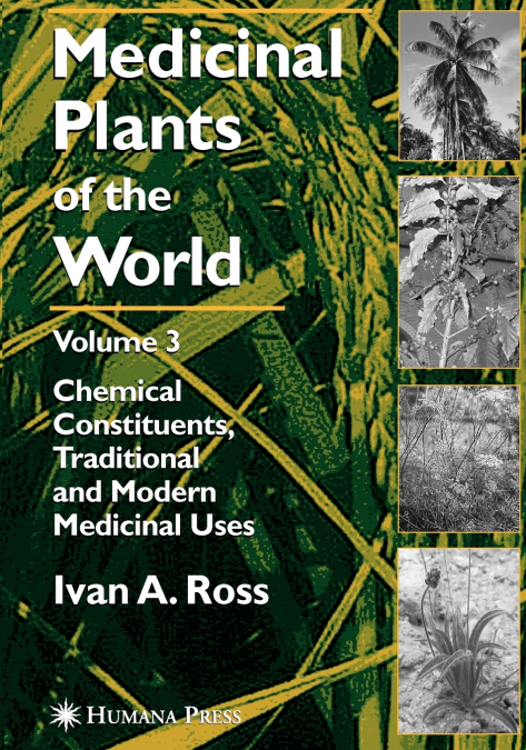 Medicinal Plants of the World, Volume 3