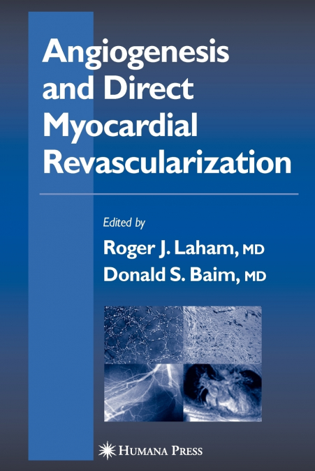 Angiogenesis and Direct Myocardial Revascularization