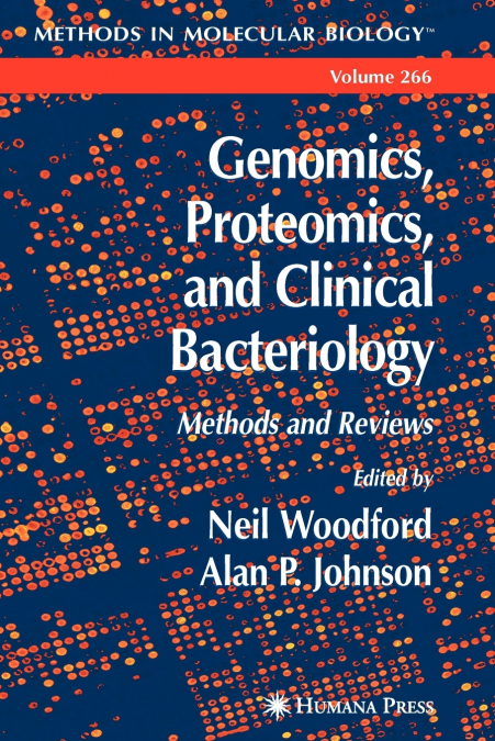 Genomics, Proteomics, and Clinical Bacteriology