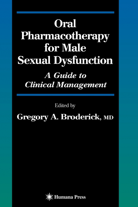 Oral Pharmacotherapy for Male Sexual Dysfunction