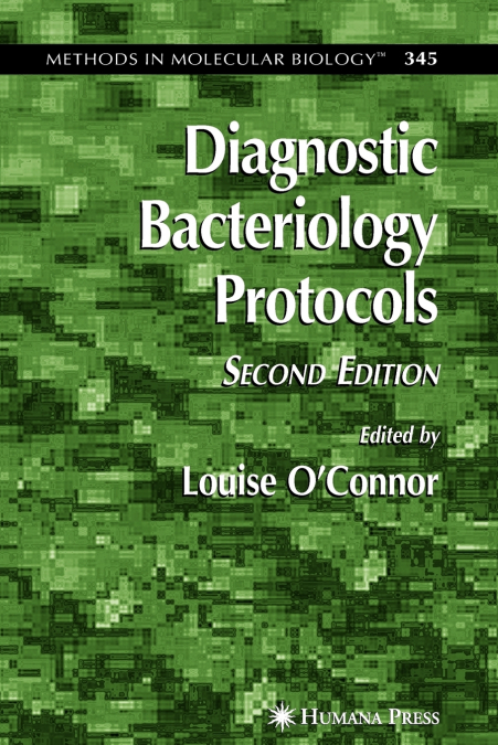 Diagnostic Bacteriology Protocols
