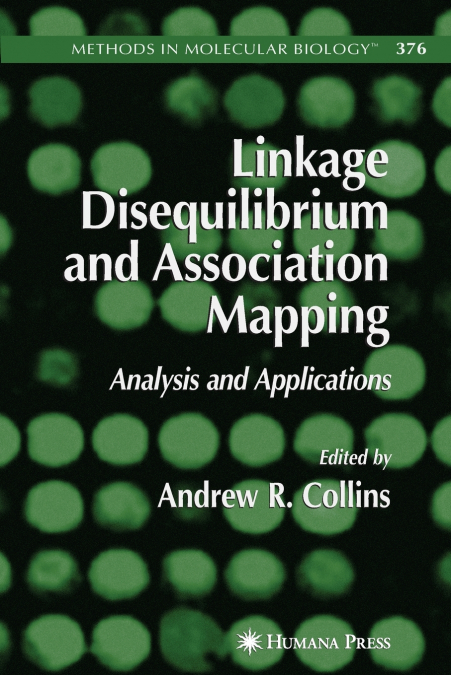 Linkage Disequilibrium and Association Mapping