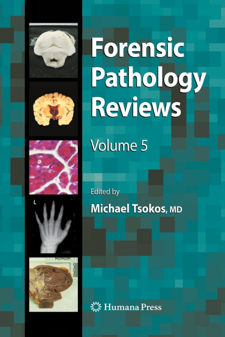 Forensic Pathology Reviews 5