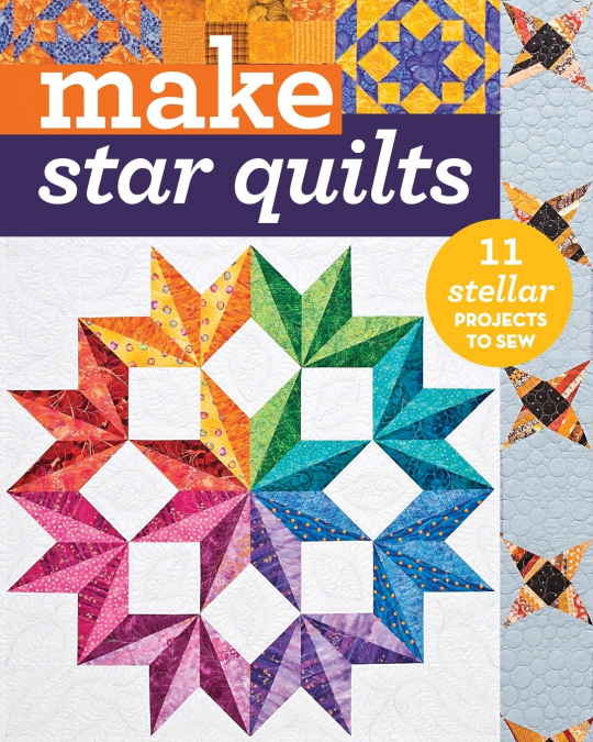 Make Star Quilts - Print-On-Demand Edition