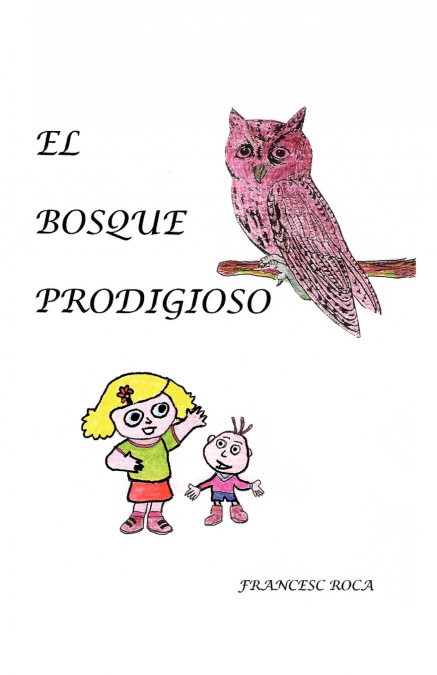 El Bosque Prodigioso