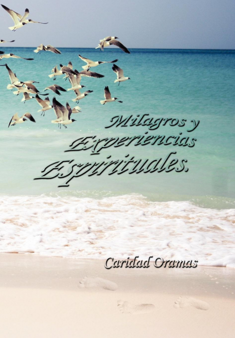 Milagros y Experiencias Espirituales