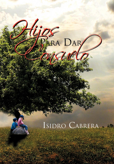 Hijos Para Dar Consuelo