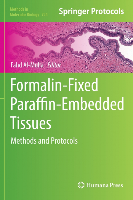 Formalin-Fixed Paraffin-Embedded Tissues