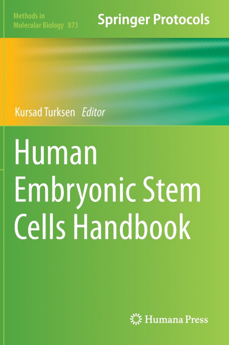 Human Embryonic Stem Cells Handbook