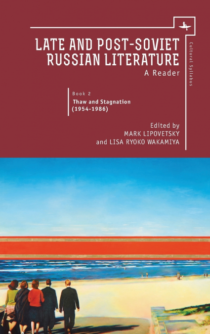 Late and Post Soviet Russian Literature