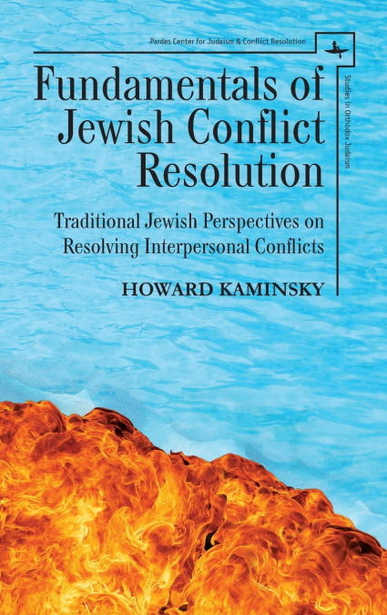 Fundamentals of Jewish Conflict Resolution