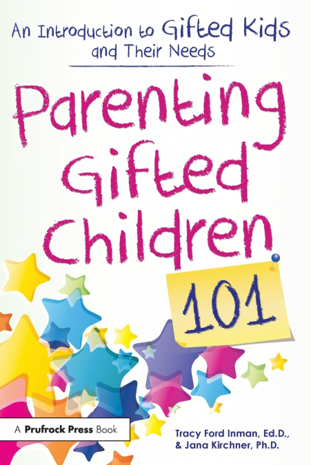 Parenting Gifted Children 101