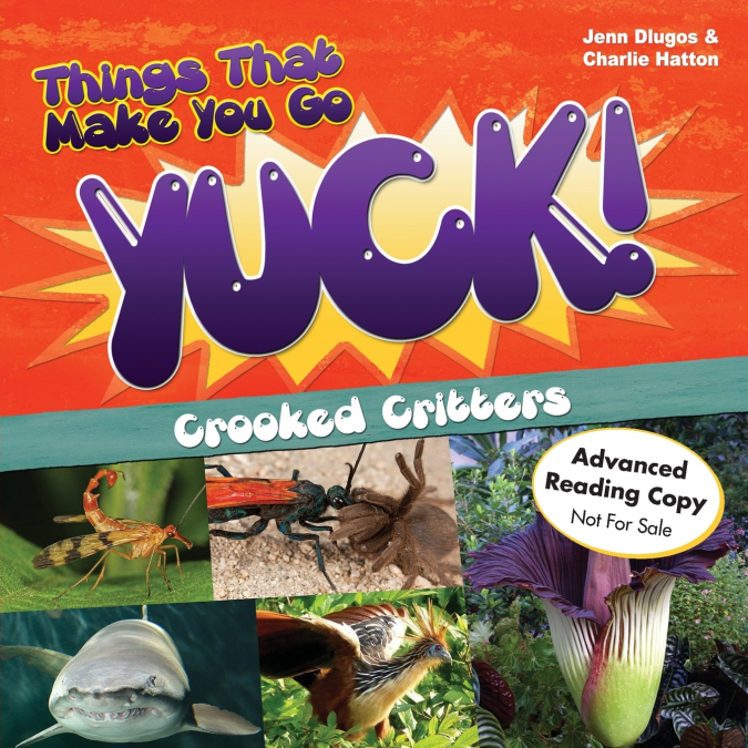 Things That Make You Go Yuck!
