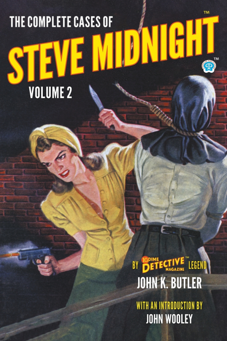 The Complete Cases of Steve Midnight, Volume 2