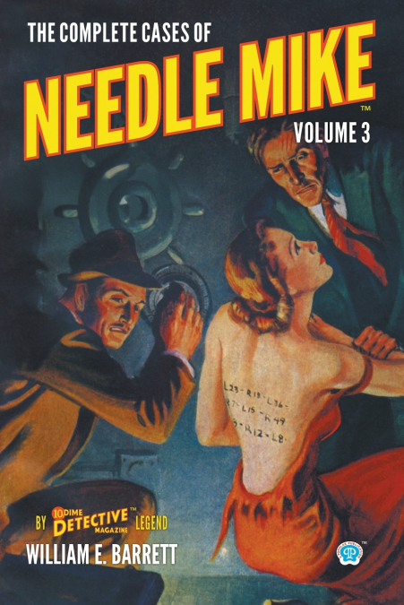 The Complete Cases of Needle Mike, Volume 3
