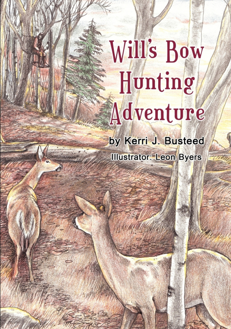 Will’s Bow Hunting Adventure