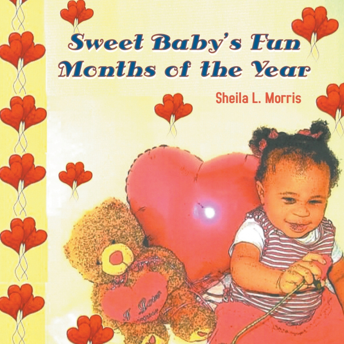 Sweet Baby’s Fun Months of the Year