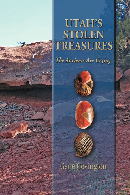 Utah’s Stolen Treasures