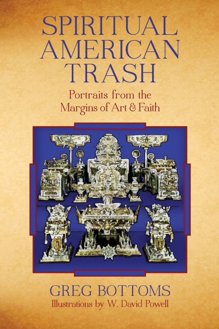 Spiritual American Trash