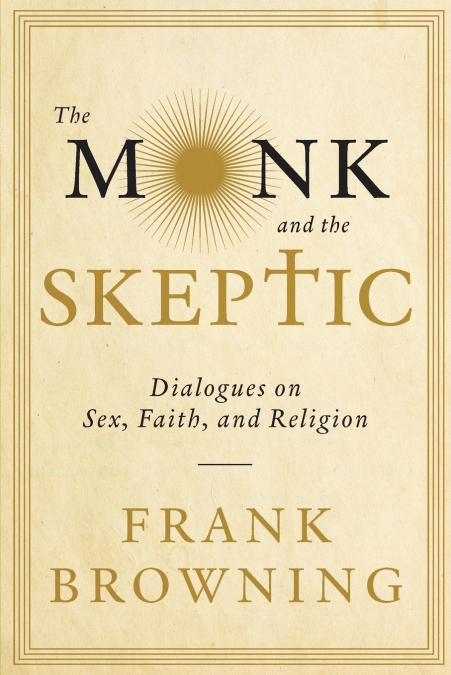 The Monk and the Skeptic