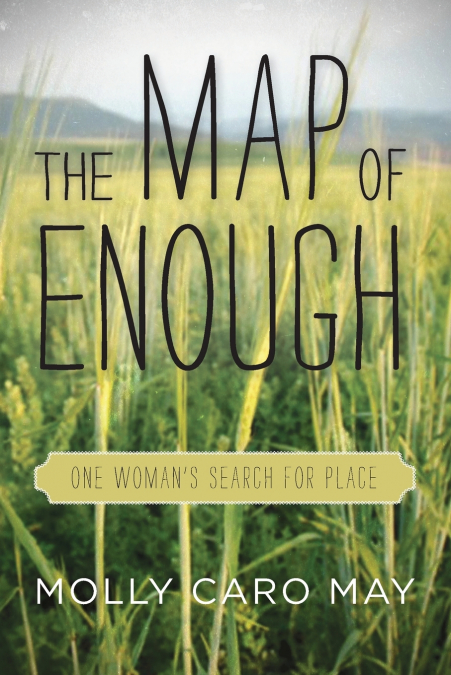 The Map of Enough