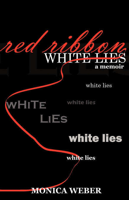Red Ribbon White Lies
