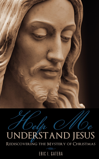 HELP ME UNDERSTAND JESUS