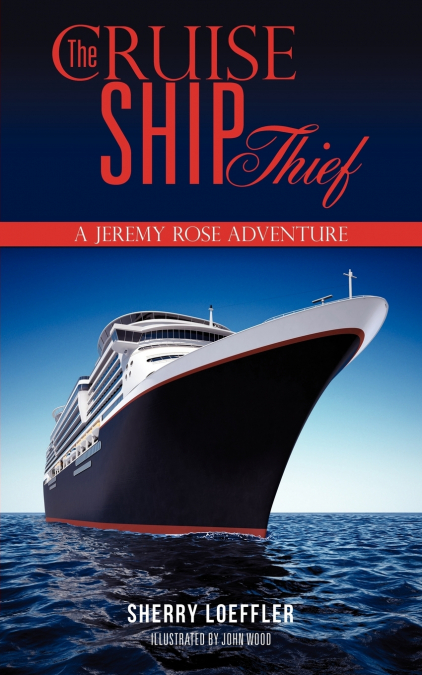 THE CRUISE SHIP THIEF