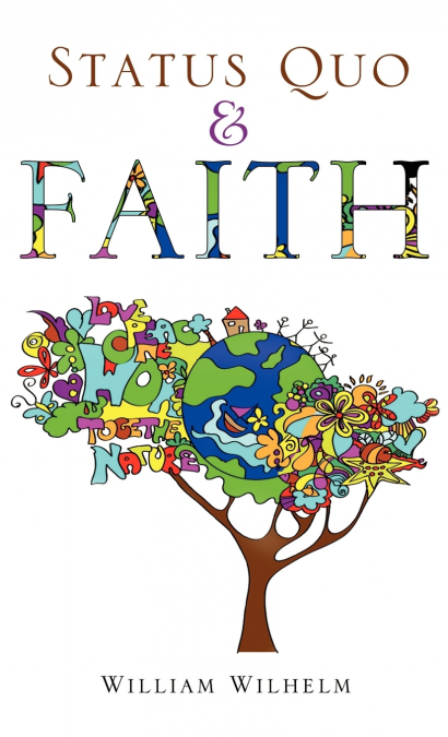 Status Quo and Faith