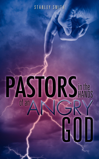 Pastors in the Hands of an Angry God