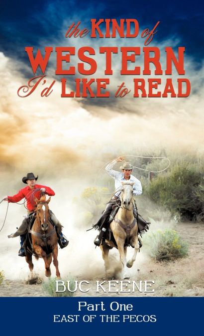 The Kind of Western I’d Like to Read - Part One