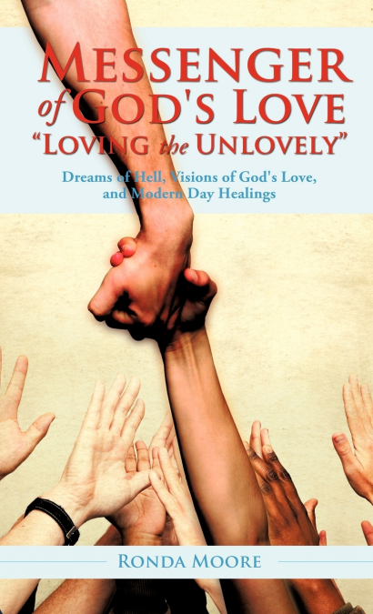 Messenger of God’s Love 'Loving the Unlovely'