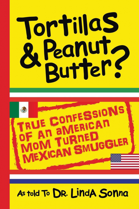 Tortillas & Peanut Butter
